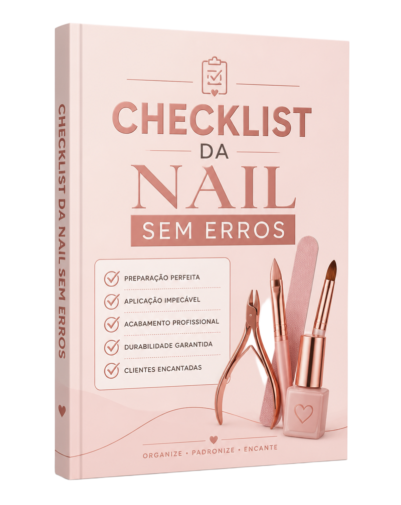 Bônus #4 — Checklist da Nail Sem Erros